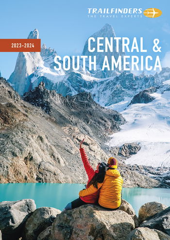 Central & South America brochure from Trailfinders